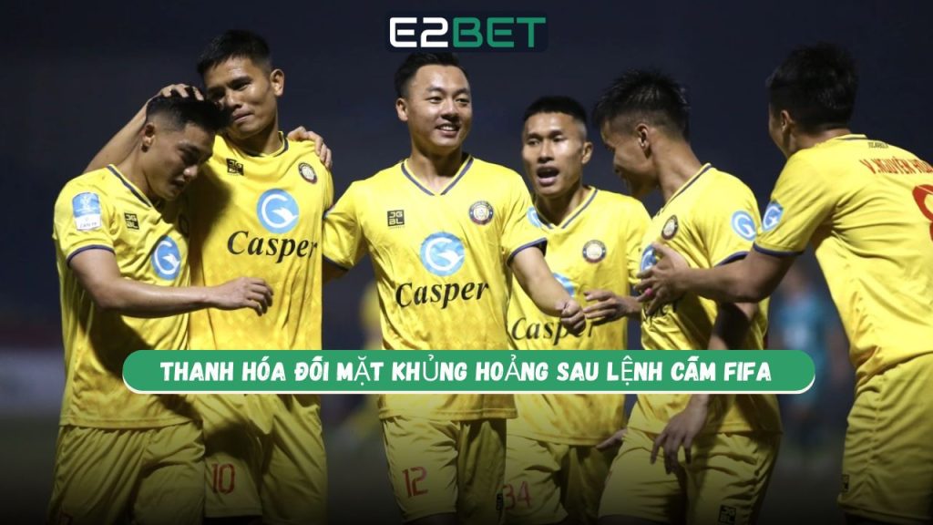 Lệnh Cấm FIFA Đẩy Thanh Hóa